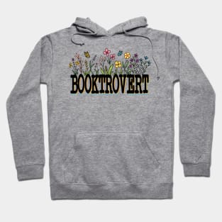 Booktrovert Floral, Colorful Book Lover Graphic Hoodie